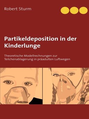 cover image of Partikeldeposition in der Kinderlunge
